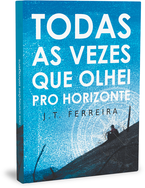 toda as vezes que olhei pro horizonte - livro de contos